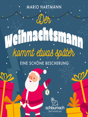 cover image of Der Weihnachtsmann kommt etwas später